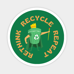 Rethink Recycle Repeat Magnet